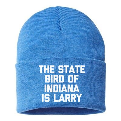 The State Bird Of Indiana Is Larry Funny Basketball Sustainable Knit Beanie