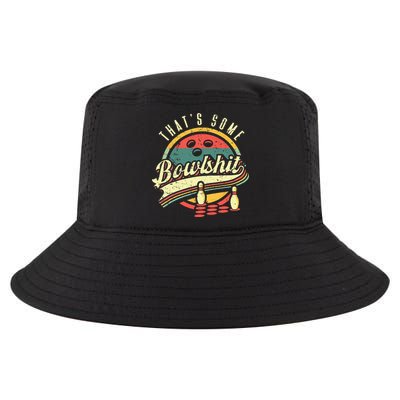 Thats Some Bowlshit Bowling Pun Bowler Cool Comfort Performance Bucket Hat