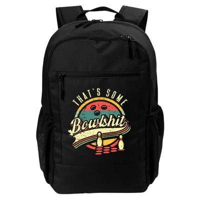 Thats Some Bowlshit Bowling Pun Bowler Backpack