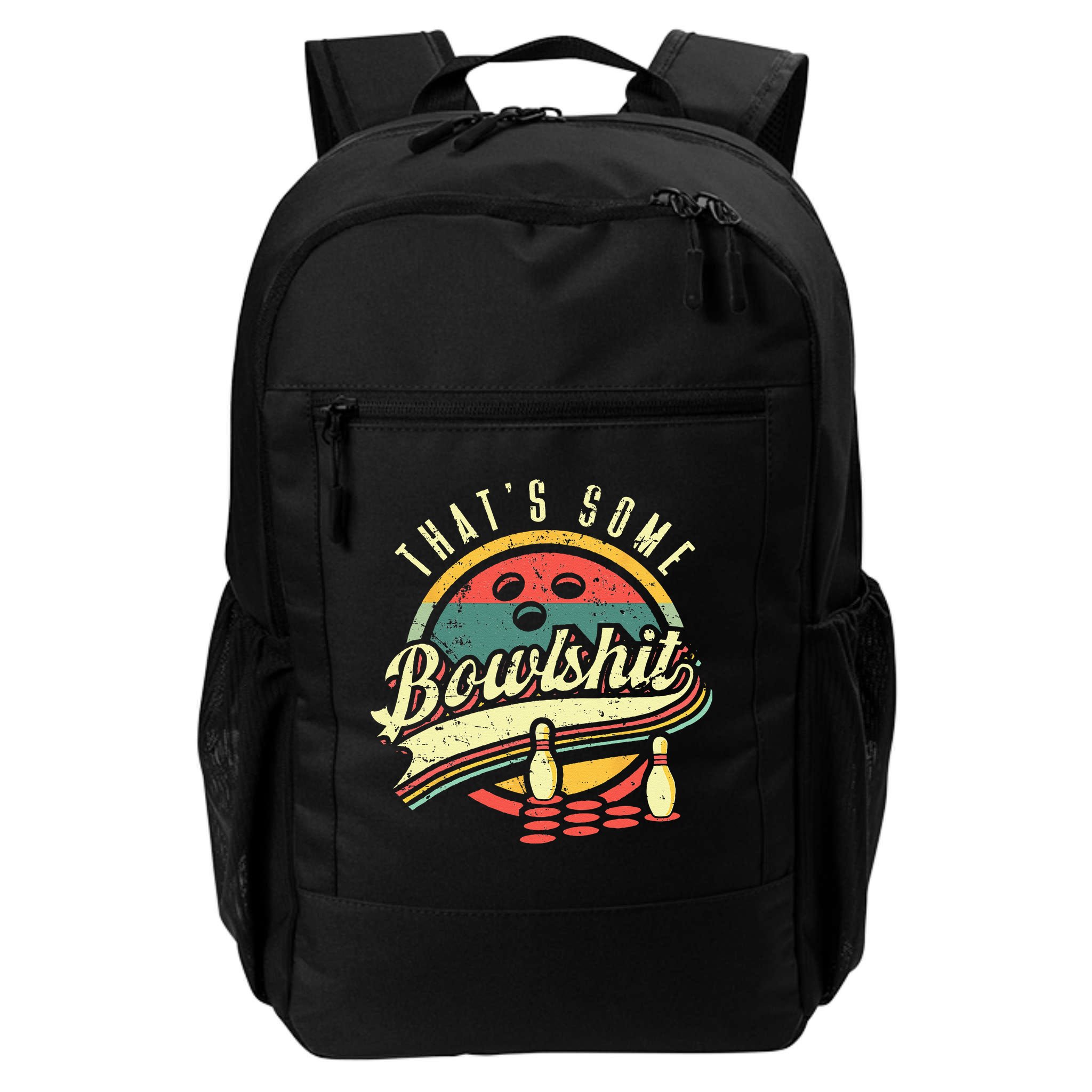 Thats Some Bowlshit Bowling Pun Bowler Backpack