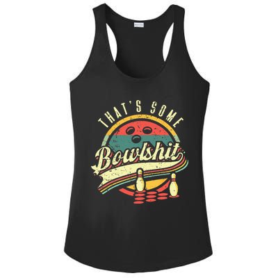 Thats Some Bowlshit Bowling Pun Bowler Ladies PosiCharge Competitor Racerback Tank