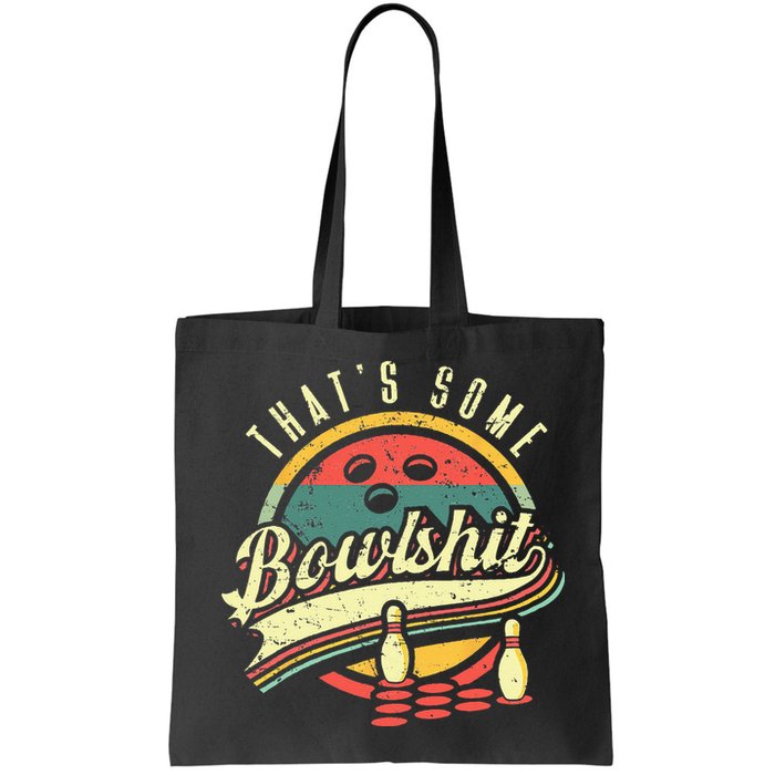 Thats Some Bowlshit Bowling Pun Bowler Bag