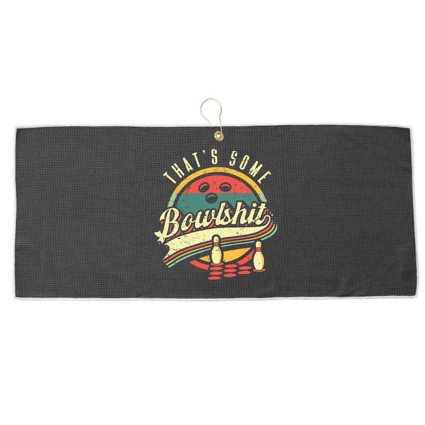 Thats Some Bowlshit Bowling Pun Bowler Large Microfiber Waffle Golf Towel