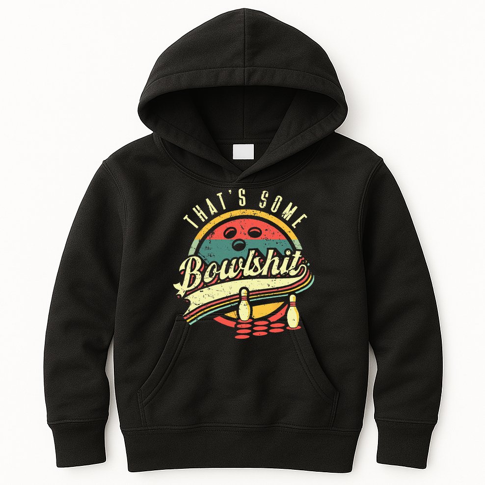 Thats Some Bowlshit Bowling Pun Bowler Kids Hoodie