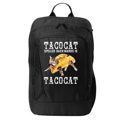 Tacocat Spelled Backward Is Taco Cat Funny Cinco De Mayo City Backpack