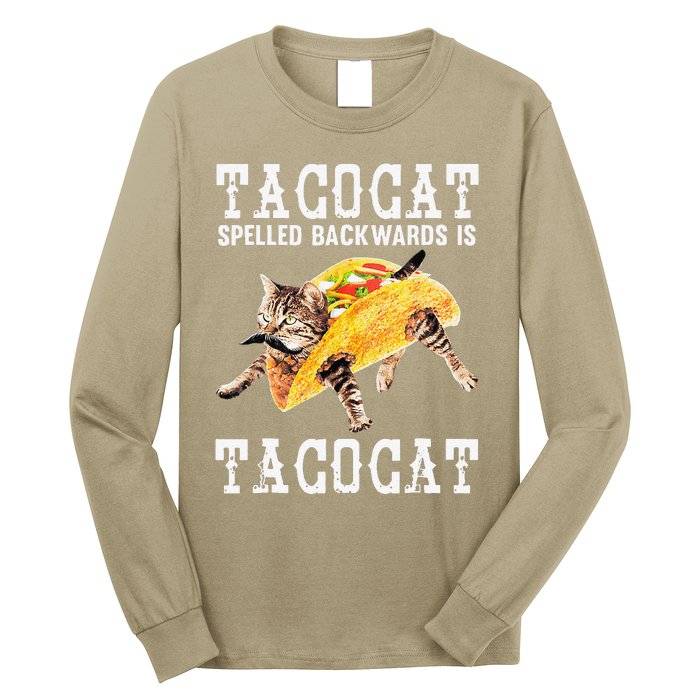 Tacocat Spelled Backward Is Taco Cat Funny Cinco De Mayo Long Sleeve Shirt