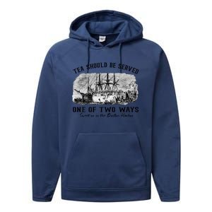 Tea Should Be Served One Of Two Ways Boston Party Performance Fleece Hoodie