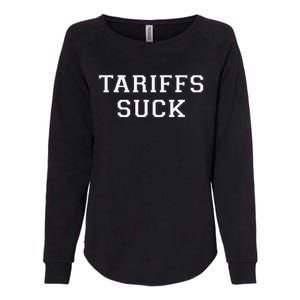 Tariffs Suck Bad Economic Policy Political Protest Womens California Wash Sweatshirt