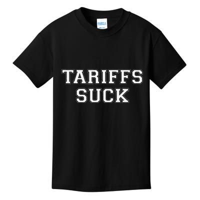 Tariffs Suck Bad Economic Policy Political Protest Kids T-Shirt