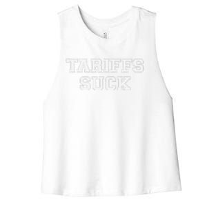 Tariffs Suck Bad Economic Policy Political Protest Women's Racerback Cropped Tank