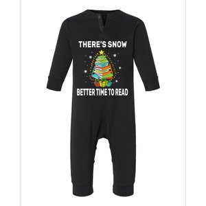 ThereS Snow Better Time To Read Funny Christmas Reader Infant Fleece One Piece