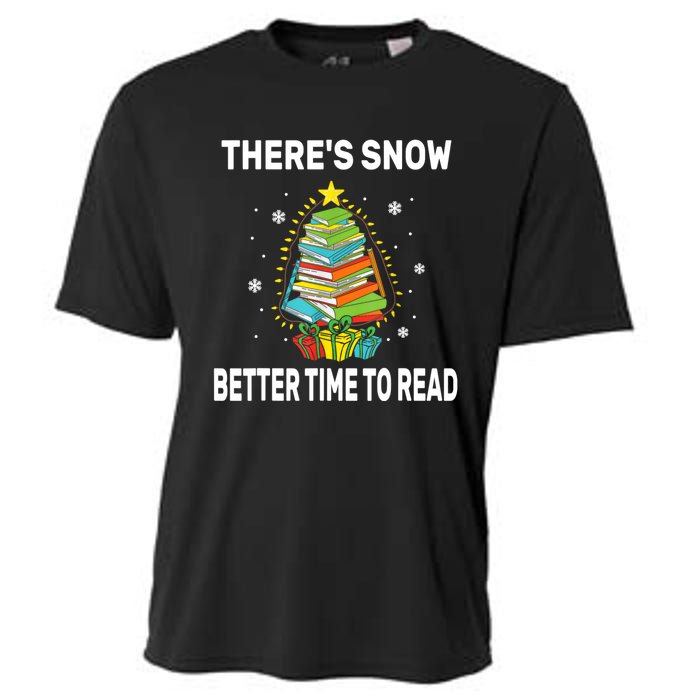 ThereS Snow Better Time To Read Funny Christmas Reader Cooling Performance Crew T-Shirt