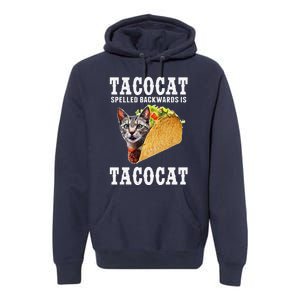 Tacocat Spelled Backwards Is Tacocat Funny Cat Gift Premium Hoodie