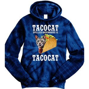 Tacocat Spelled Backwards Is Tacocat Funny Cat Gift Tie Dye Hoodie