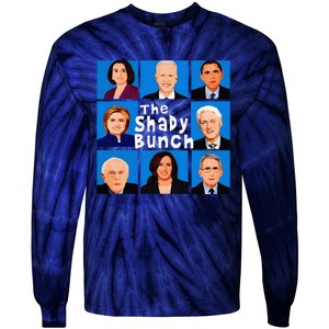 The Shady Bunch Funny Anti Joe Tie-Dye Long Sleeve Shirt