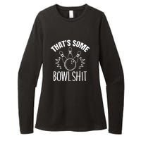 That's Some Bowlshit Funny Bowling Team Party Womens CVC Long Sleeve Shirt