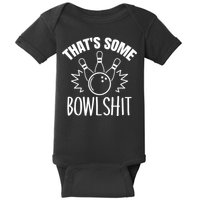 That's Some Bowlshit Funny Bowling Team Party Baby Bodysuit