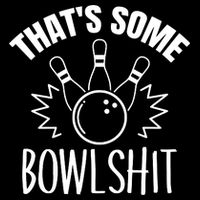 That's Some Bowlshit Funny Bowling Team Party Baby Bodysuit
