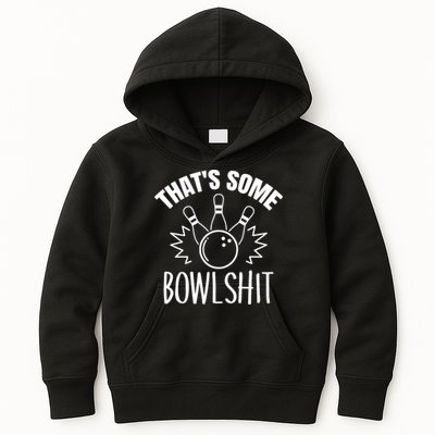 That's Some Bowlshit Funny Bowling Team Party Kids Hoodie