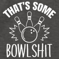 That's Some Bowlshit Funny Bowling Team Party Vector Backpack