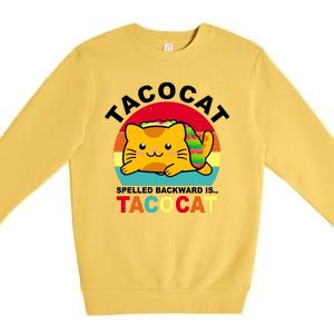 Tacocat Spelled Backward Is Tacocat Funny Premium Crewneck Sweatshirt