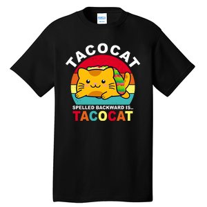 Tacocat Spelled Backward Is Tacocat Funny Tall T-Shirt