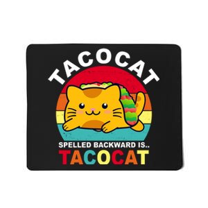 Tacocat Spelled Backward Is Tacocat Funny Mousepad