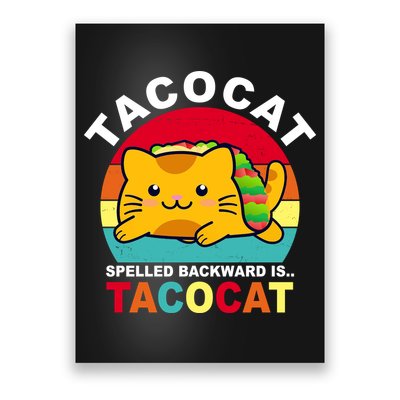 Tacocat Spelled Backward Is Tacocat Funny Poster