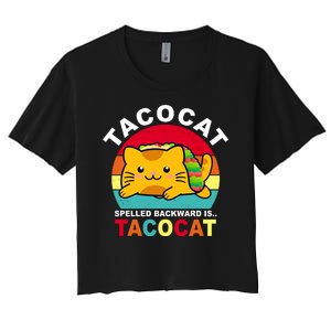 Tacocat Spelled Backward Is Tacocat Funny Women's Crop Top Tee