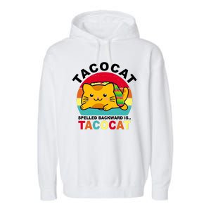 Tacocat Spelled Backward Is Tacocat Funny Garment-Dyed Fleece Hoodie