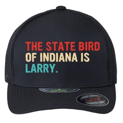 The State Bird Of Indiana Is Larry Vintage Flexfit Unipanel Trucker Cap