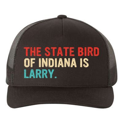 The State Bird Of Indiana Is Larry Vintage Yupoong Adult 5-Panel Trucker Hat