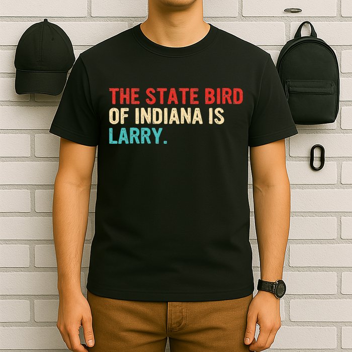 The State Bird Of Indiana Is Larry Vintage T-Shirt