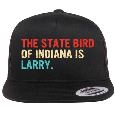 The State Bird Of Indiana Is Larry Vintage Flat Bill Trucker Hat