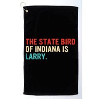 The State Bird Of Indiana Is Larry Vintage Golf Towel