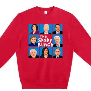 The Shady Bunch Anti Biden Obama Clinton Funny Vote Trump Premium Crewneck Sweatshirt