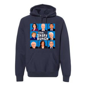 The Shady Bunch Anti Biden Obama Clinton Funny Vote Trump Premium Hoodie