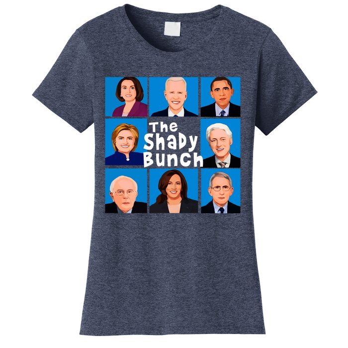 The Shady Bunch Anti Biden Obama Clinton Funny Vote Trump Women's T-Shirt