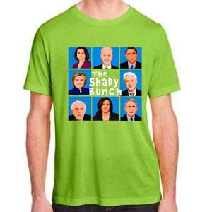 The Shady Bunch Anti Biden Obama Clinton Funny Vote Trump  Adult ChromaSoft Performance T-Shirt