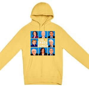 The Shady Bunch Anti Biden Obama Clinton Funny Vote Trump  Premium Pullover Hoodie