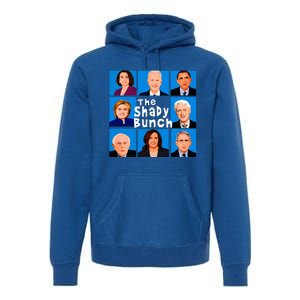 The Shady Bunch Anti Biden Obama Clinton Funny Vote Trump  Premium Hoodie