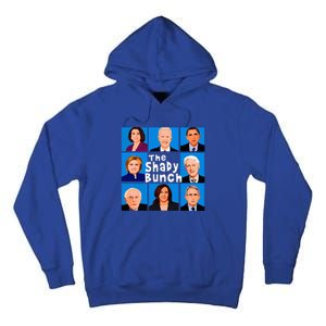 The Shady Bunch Anti Biden Obama Clinton Funny Vote Trump  Tall Hoodie