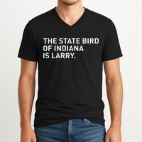 The State Bird Of Indiana Is Larry V-Neck T-Shirt