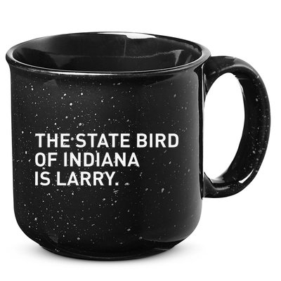 The State Bird Of Indiana Is Larry 15oz Campfire Ceramic Mug