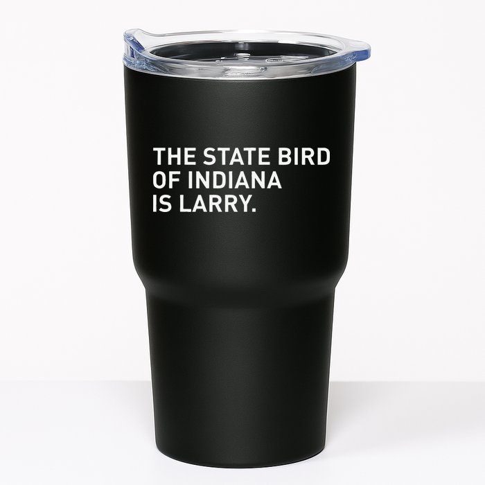 The State Bird Of Indiana Is Larry Tumbler