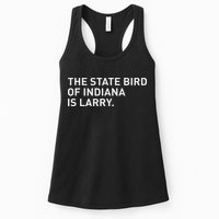 The State Bird Of Indiana Is Larry Womens Tank Top