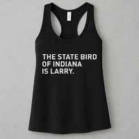 The State Bird Of Indiana Is Larry Womens Tank Top