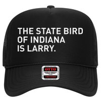 The State Bird Of Indiana Is Larry Hat