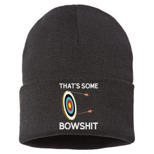 ThatS Some Bowshit Funny Archery And Bow Hunting Quote Sustainable Knit Beanie