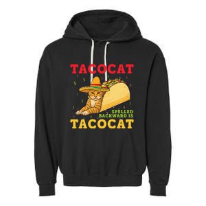 Tacocat Spelled Backwards Tacos And Cats Cinco De Mayo Garment-Dyed Fleece Hoodie